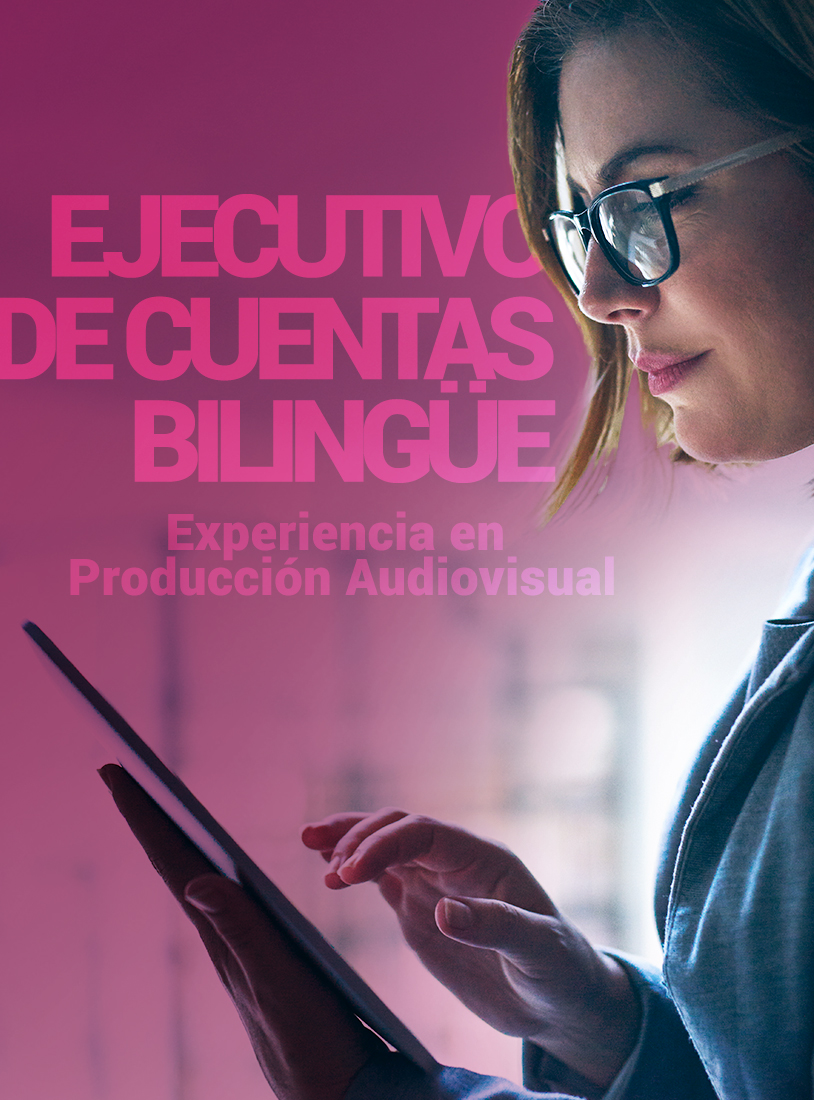 Ejecutivo de Cuentas Biling�e experimentado en Producci�n Audiovisual