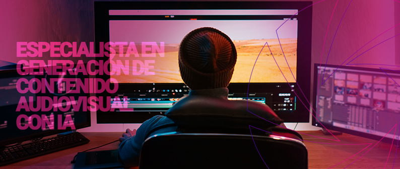 Especialista en Generaci�n de Contenido Audiovisual con IA